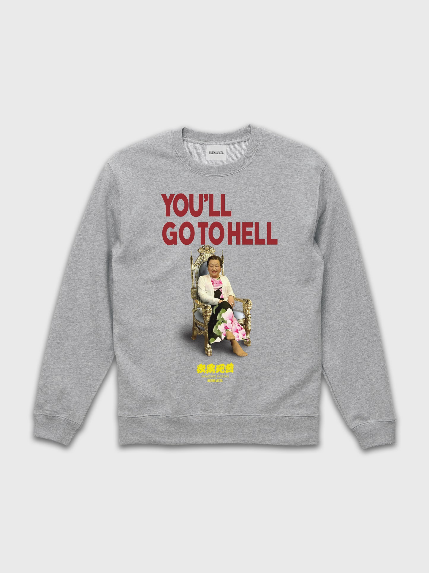 YOU'LL GO TO HELL sweat - not young